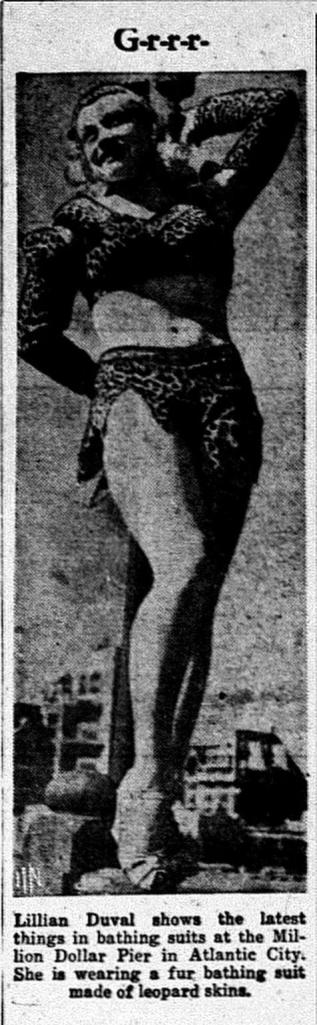 1930 - Lillian Duval shows the latest things in bathing suits at the Million Dollar Pier in Atlantic City. She is wearing a fur bathing suit made of leopard skins. (Caption: G-r-r-r-)